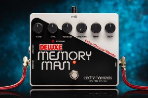Deluxe Memory Man | Analog Delay / Chorus / Vibrato - Electro-Harmonix