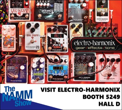 Visit Electro-Harmonix at Winter NAMM 2020