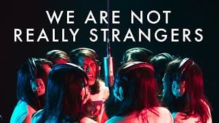 “We Are Not Really Strangers” – by JRENG!